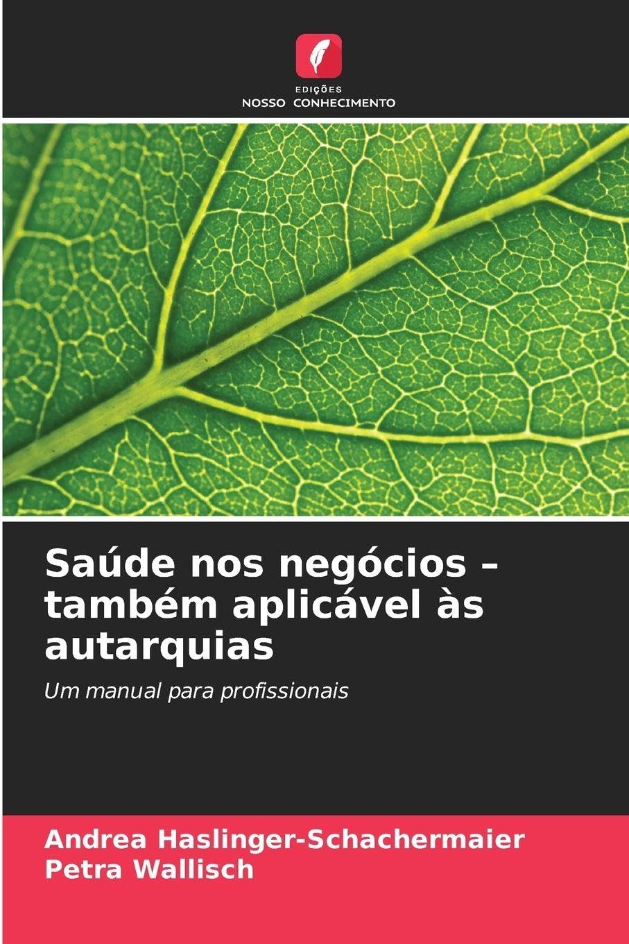 Saúde nos negócios - também aplicável às autarquias Business, Finance & Career