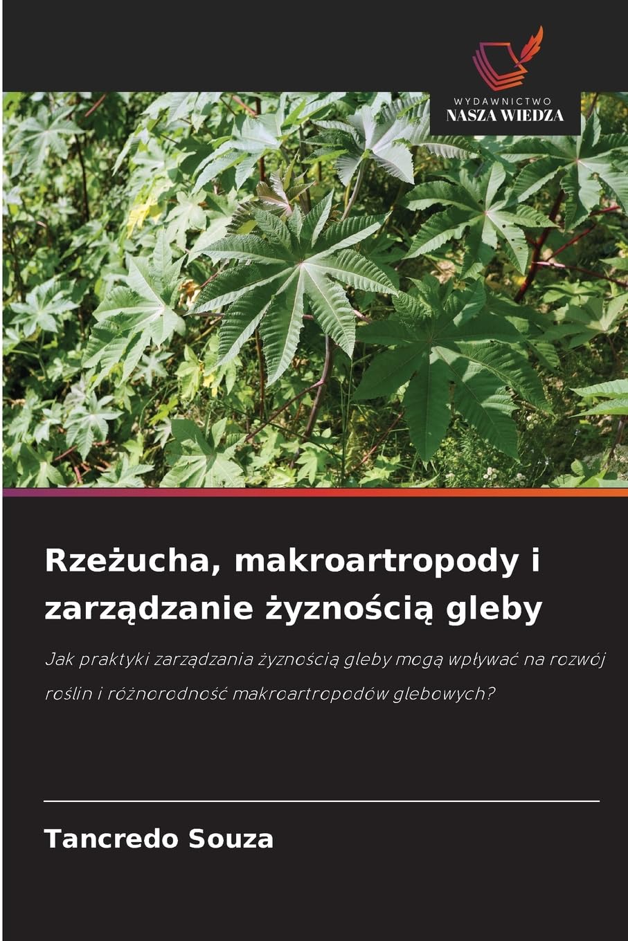 Rze¿ucha, makroartropody i zarz¿dzanie ¿yzno¿ci¿ gleby Natural Sciences