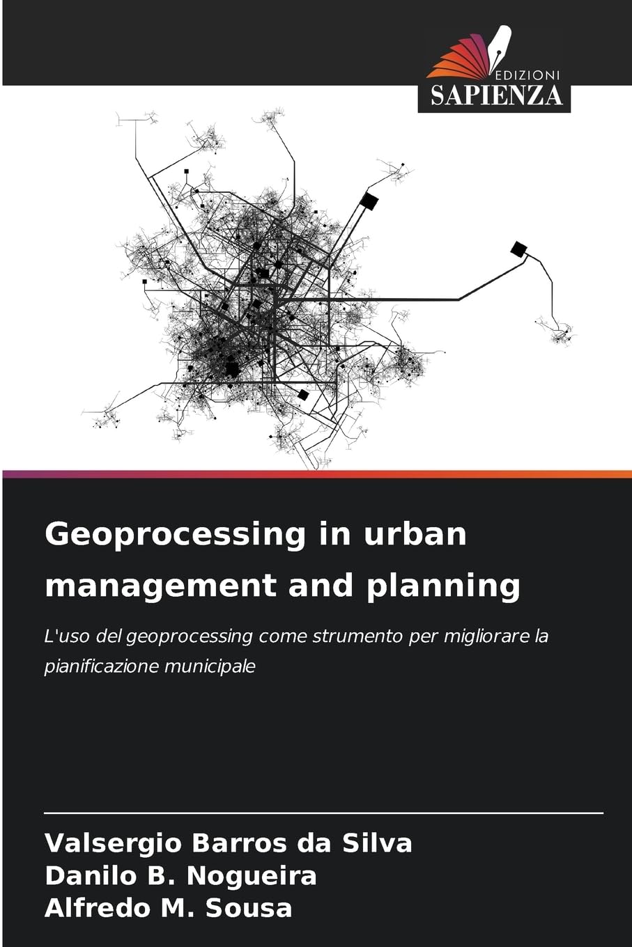 Geoprocessing in urban management and planning Business & Technology