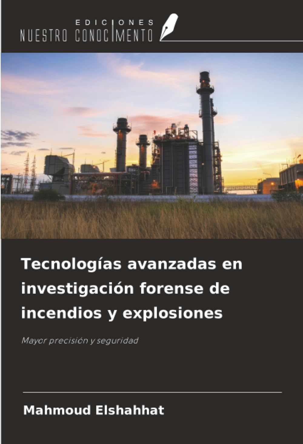 Tecnologías avanzadas en investigación forense de incendios y explosiones Natural Sciences