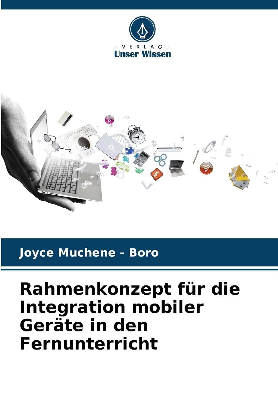 Rahmenkonzept für die Integration mobiler Geräte in den Fernunterricht Computer Science