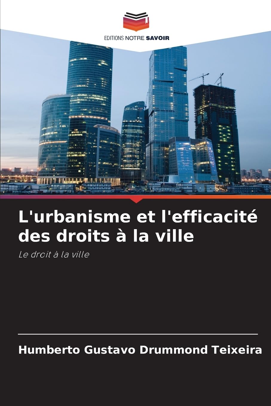 L'urbanisme et l'efficacité des droits à la ville Law
