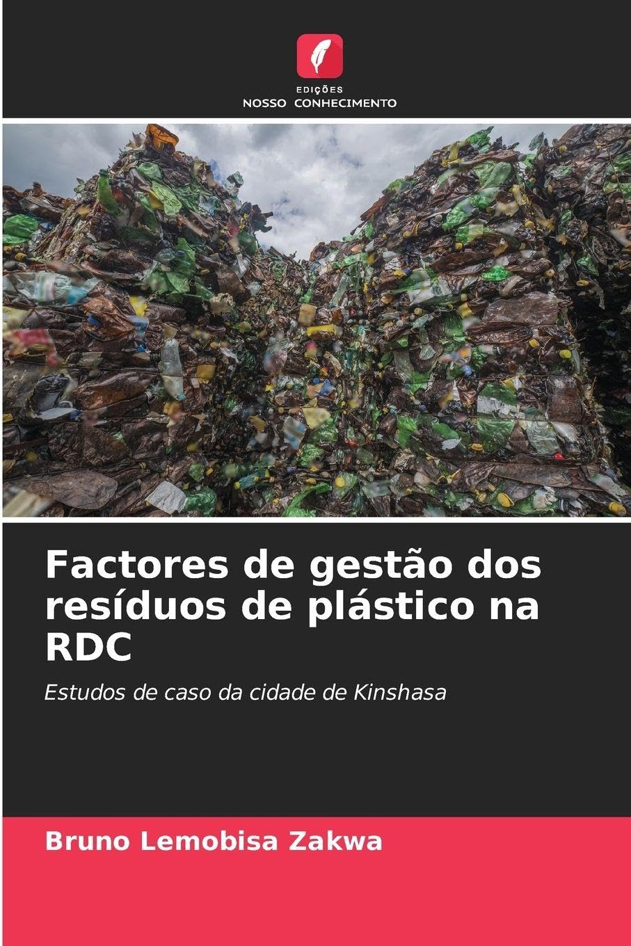 Factores de gestão dos resíduos de plástico na RDC Business & Technology