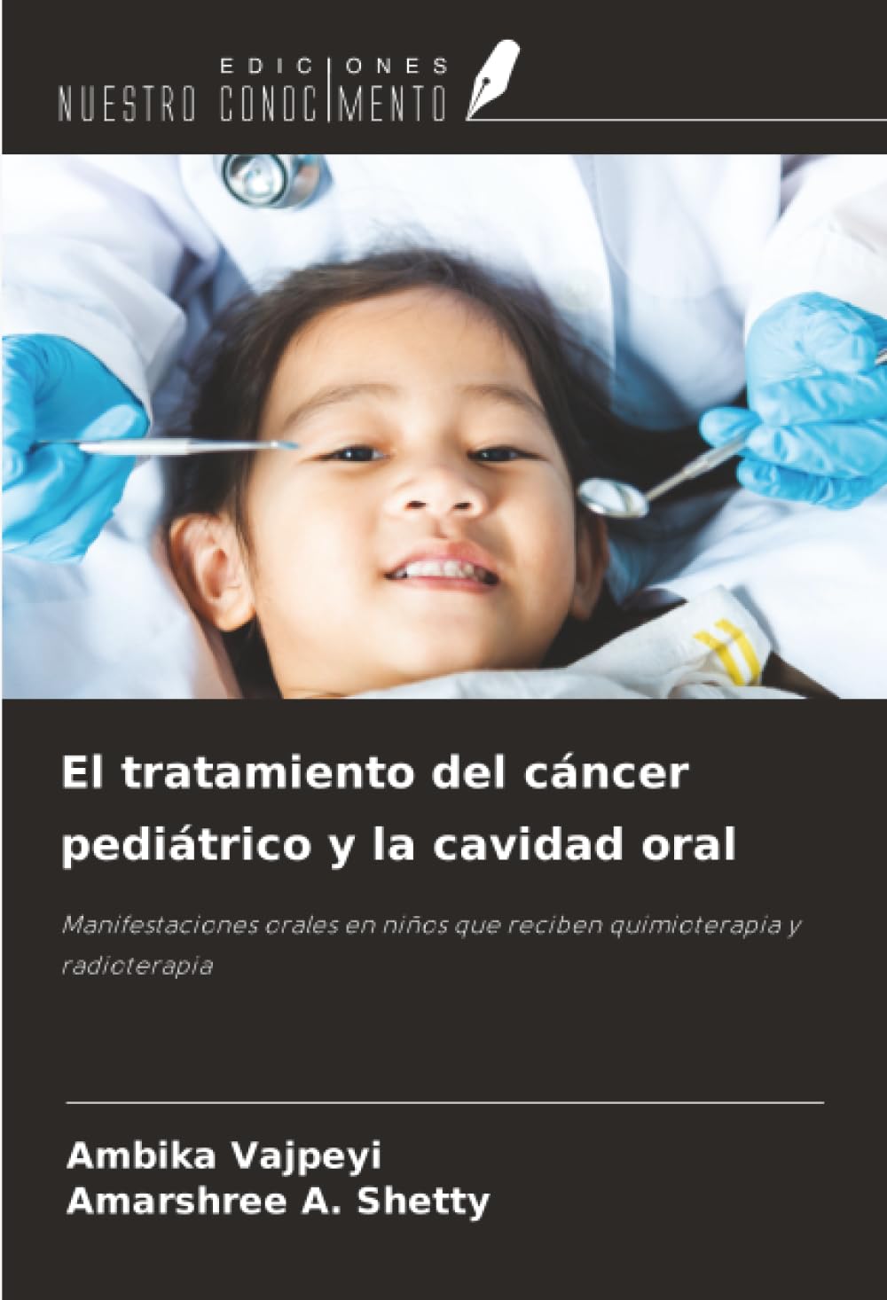 El tratamiento del cáncer pediátrico y la cavidad oral Medicine