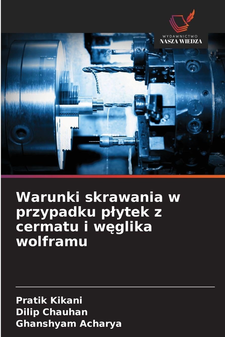 Warunki skrawania w przypadku p¿ytek z cermatu i w¿glika wolframu Business & Technology