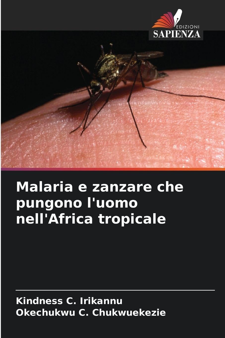 Malaria e zanzare che pungono l'uomo nell'Africa tropicale Natural Sciences
