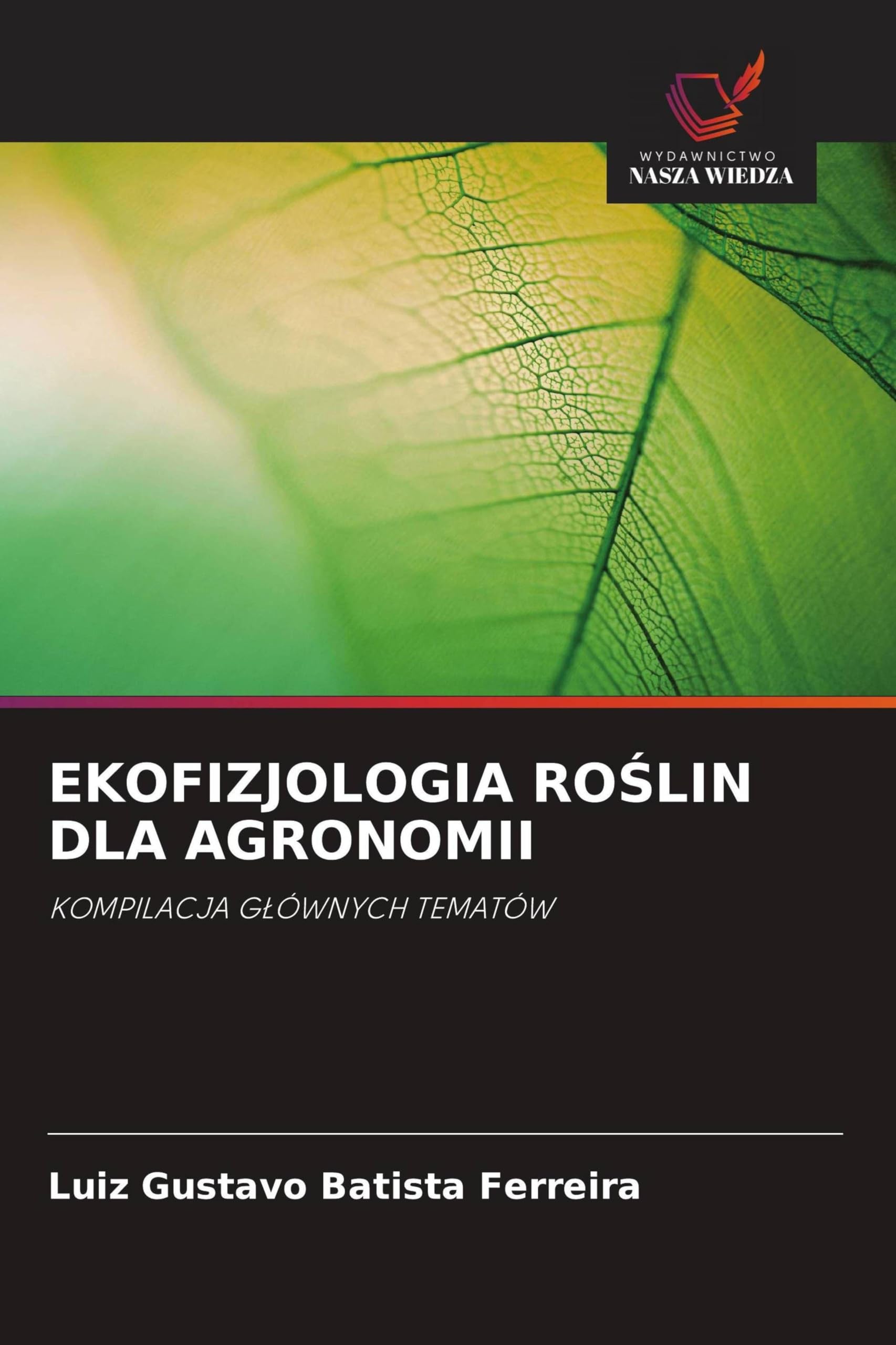 EKOFIZJOLOGIA RO¿LIN DLA AGRONOMII Natural Sciences