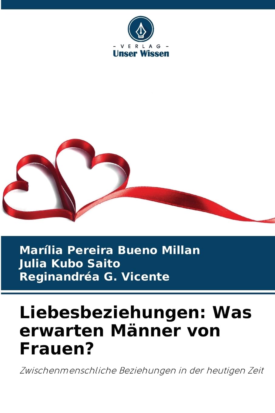 Liebesbeziehungen: Was erwarten Männer von Frauen? Psychology