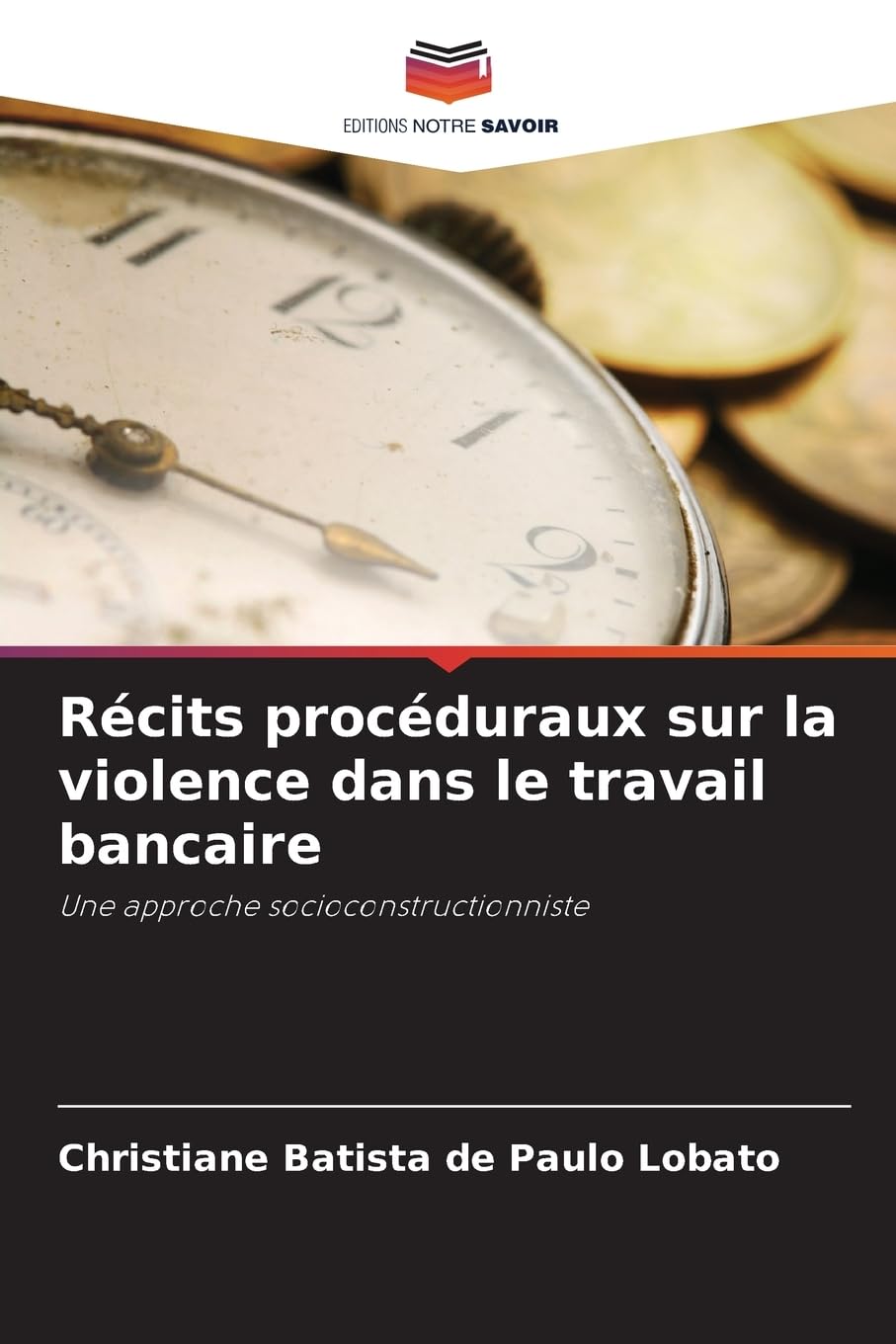 Récits procéduraux sur la violence dans le travail bancaire Law