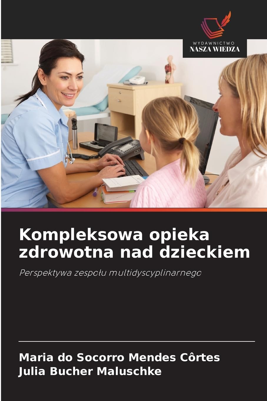 Kompleksowa opieka zdrowotna nad dzieckiem Medicine