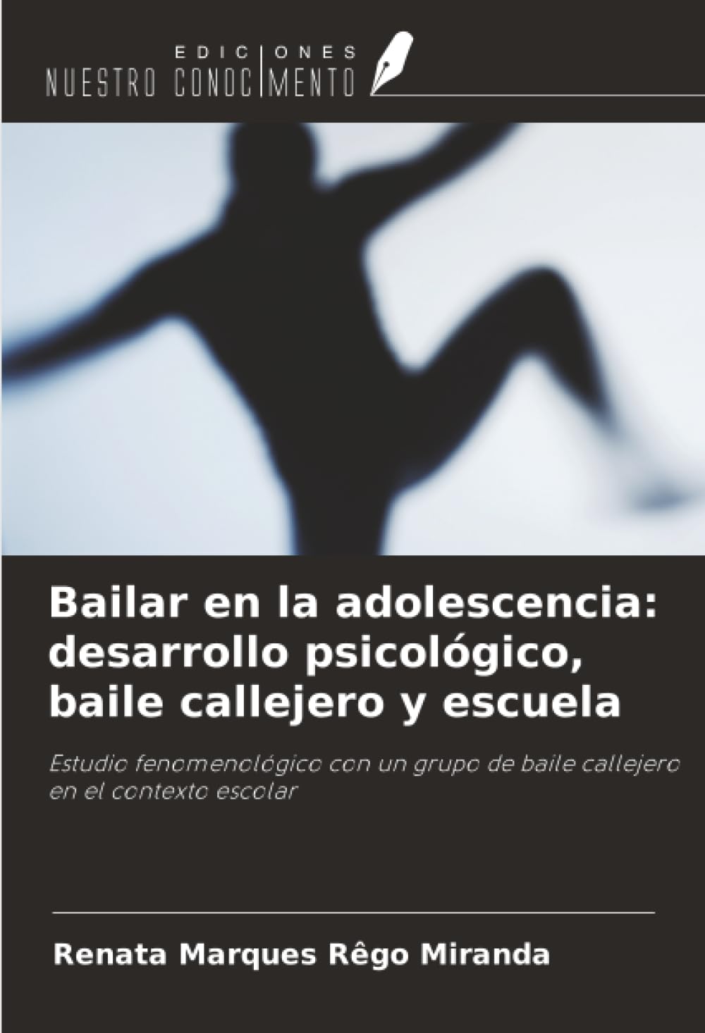Bailar en la adolescencia: desarrollo psicológico, baile callejero y escuela Psychology