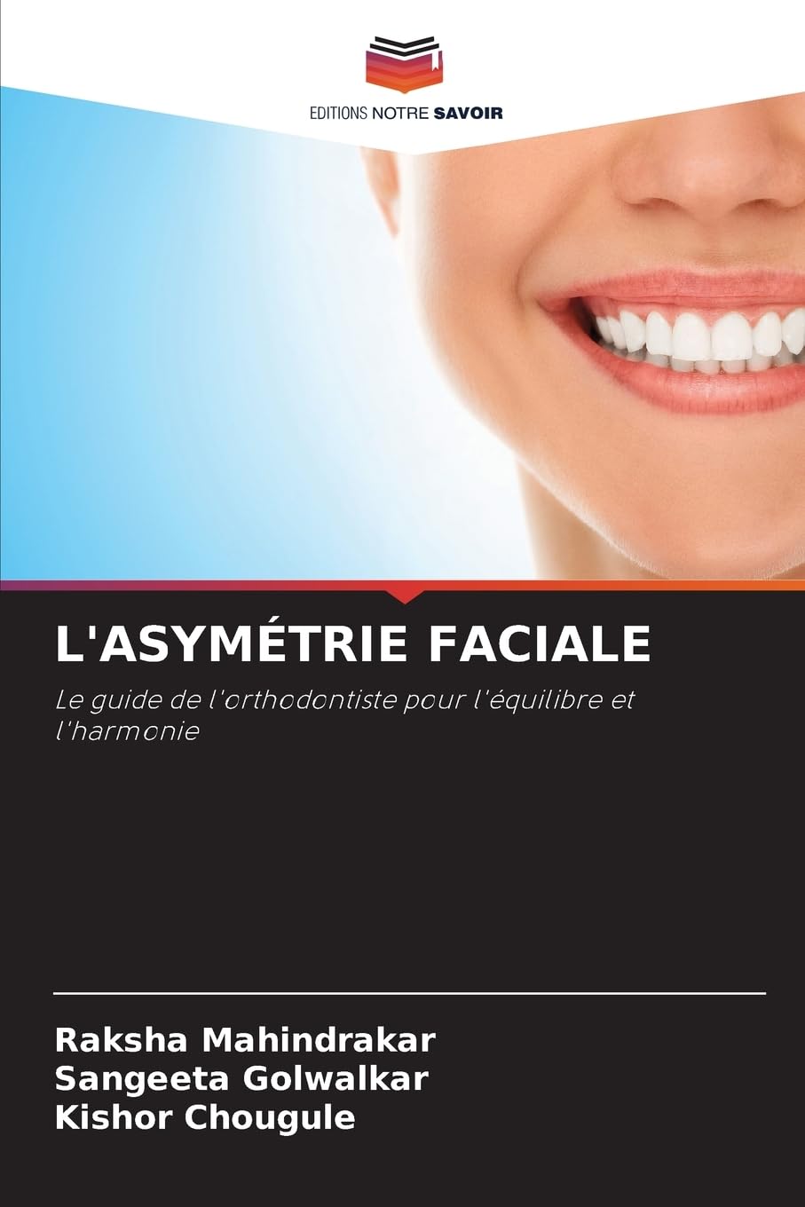 L'ASYMÉTRIE FACIALE Medicine