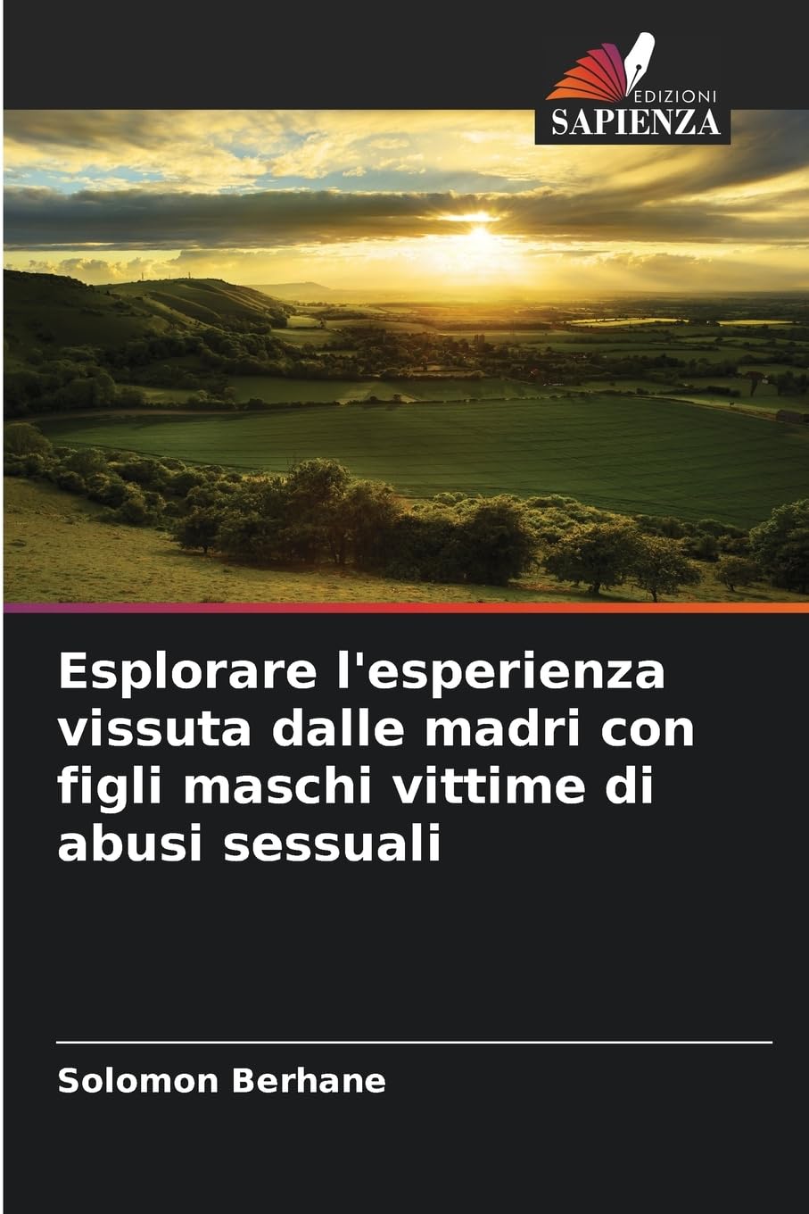 Esplorare l'esperienza vissuta dalle madri con figli maschi vittime di abusi sessuali Social Sciences
