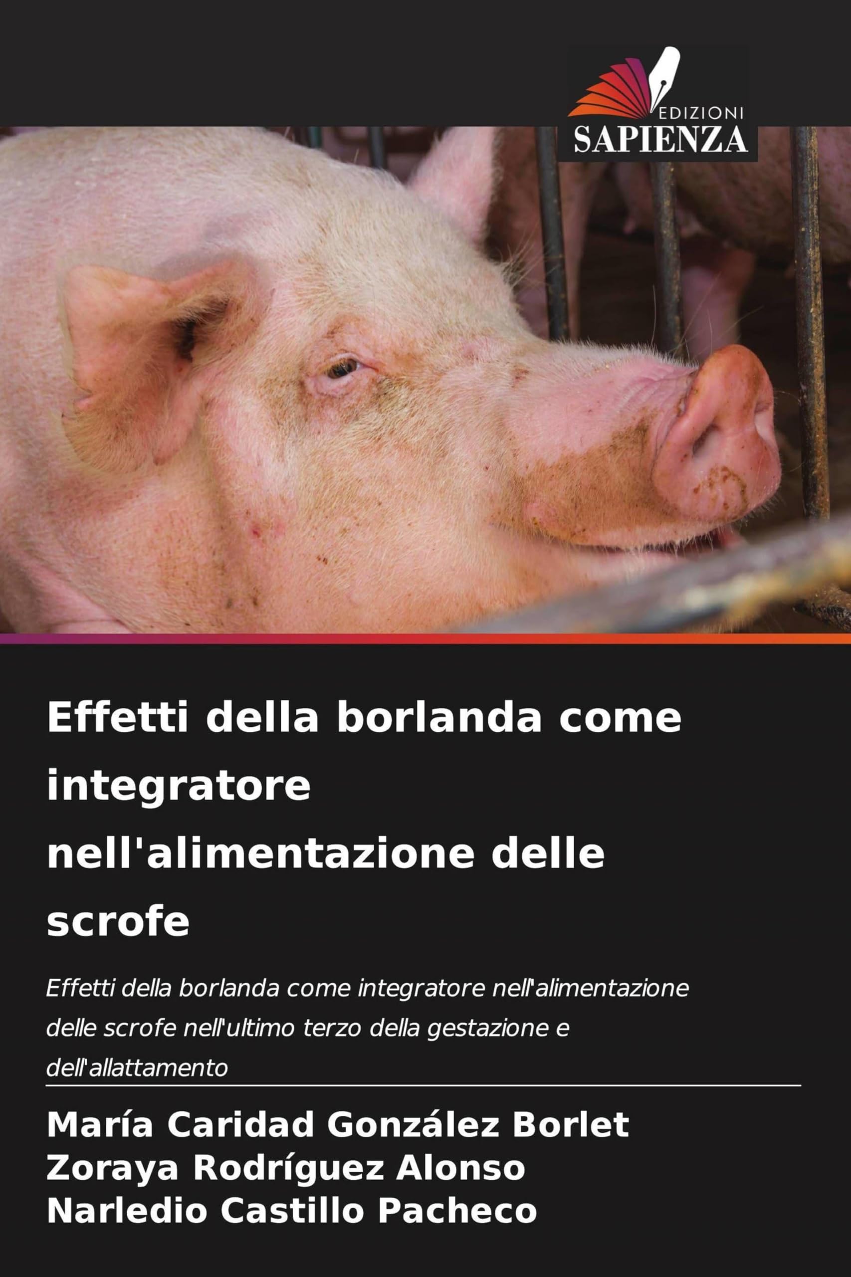 Effetti della borlanda come integratore nell'alimentazione delle scrofe Natural Sciences