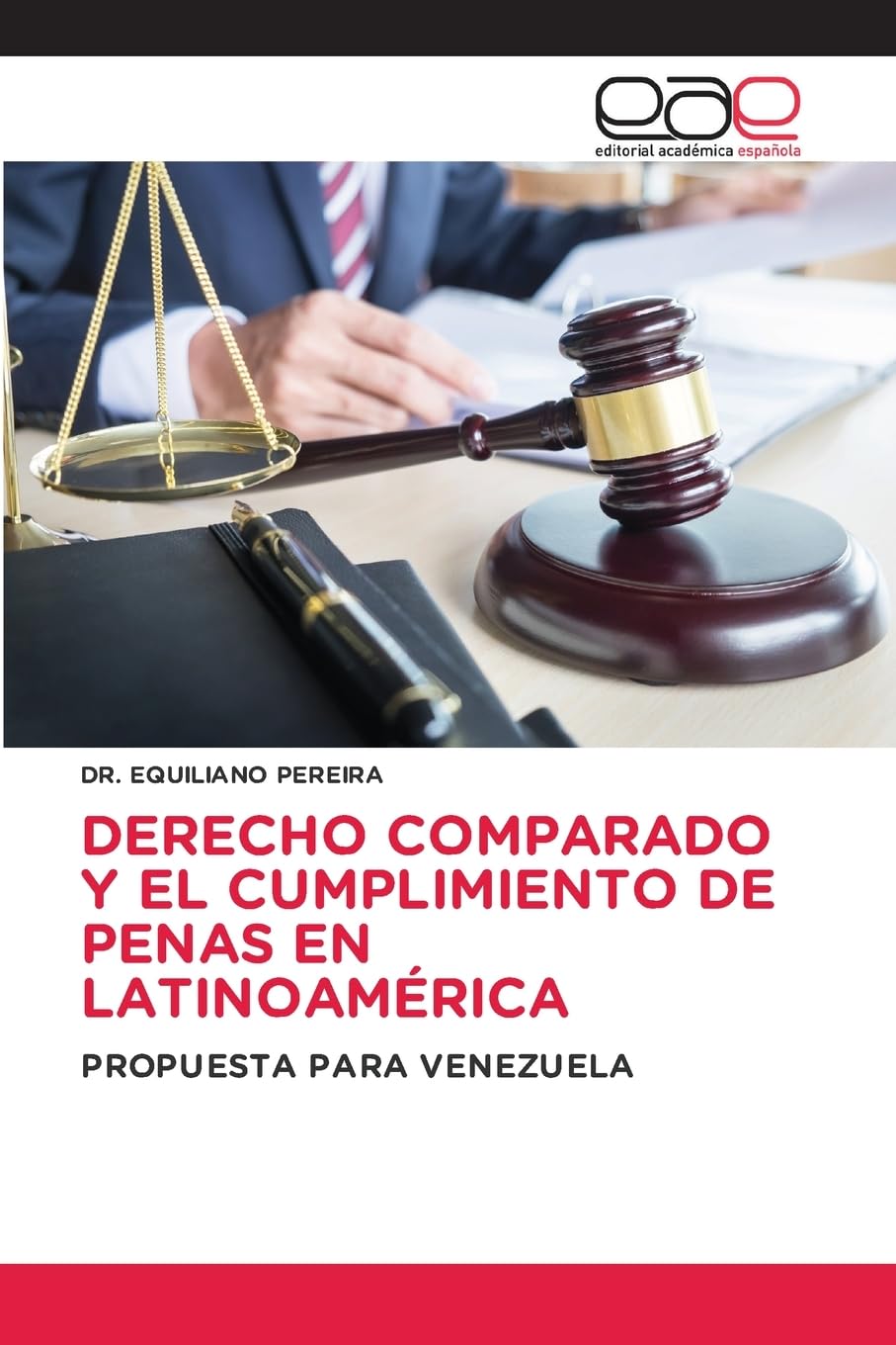 DERECHO COMPARADO Y EL CUMPLIMIENTO DE PENAS EN LATINOAMÉRICA Law