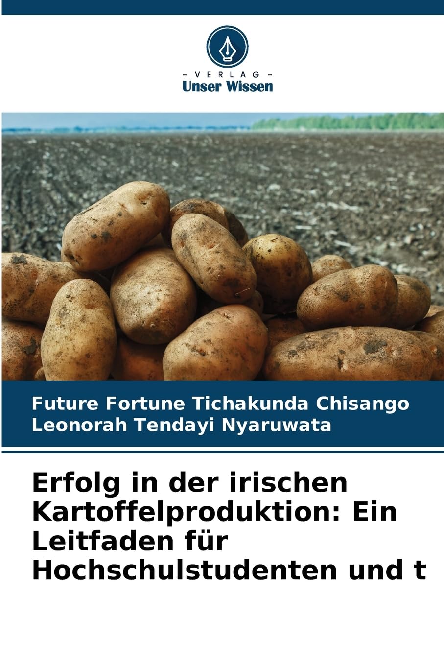 Erfolg in der irischen Kartoffelproduktion: Ein Leitfaden für Hochschulstudenten und t Natural Sciences