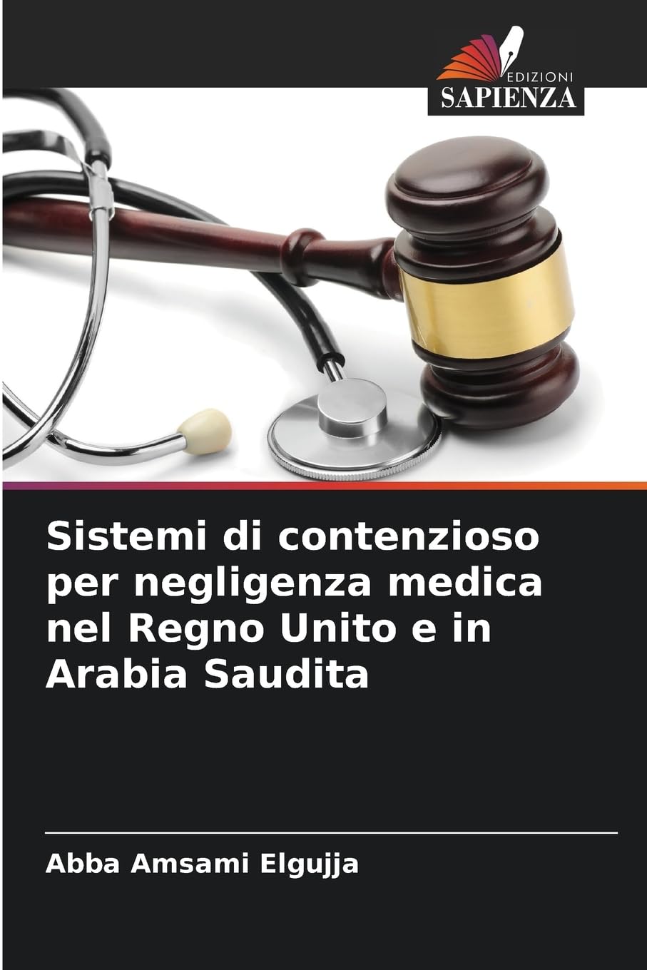 Sistemi di contenzioso per negligenza medica nel Regno Unito e in Arabia Saudita Law