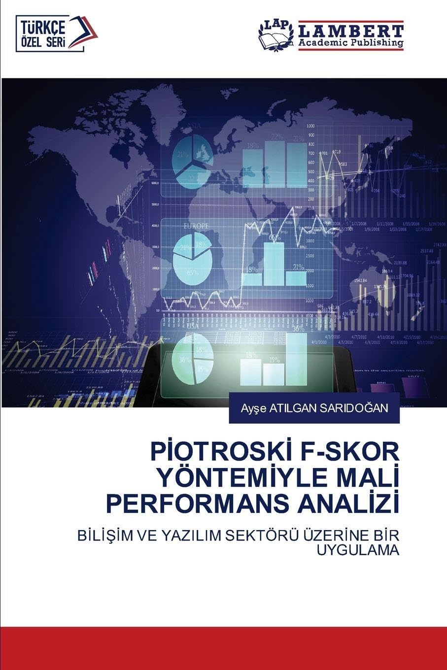 P¿OTROSK¿ F-SKOR YÖNTEM¿YLE MAL¿ PERFORMANS ANAL¿Z¿ Books
