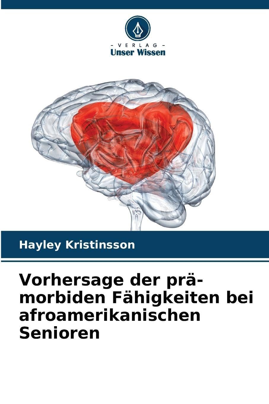 Vorhersage der prä-morbiden Fähigkeiten bei afroamerikanischen Senioren Medicine