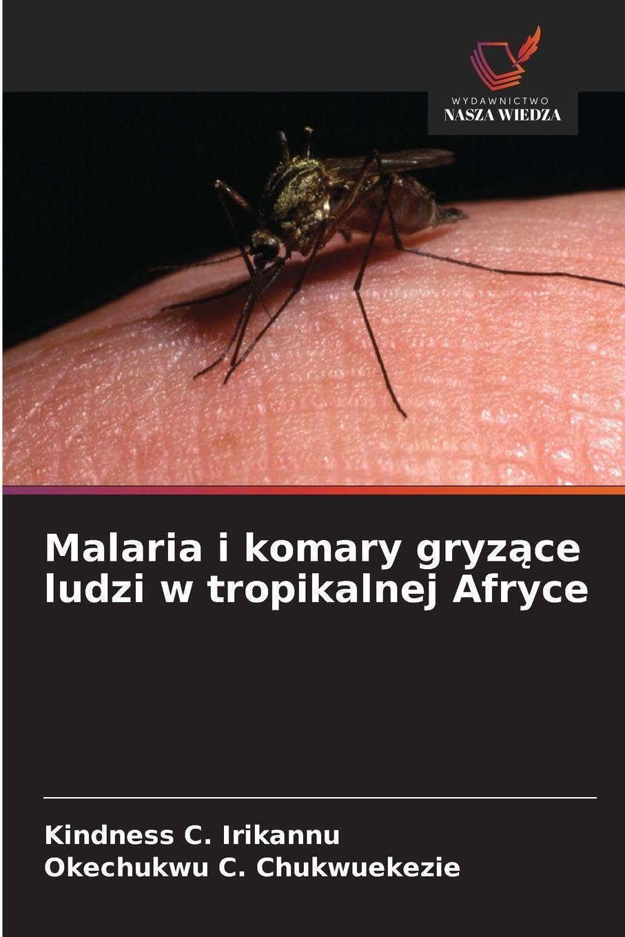 Malaria i komary gryz¿ce ludzi w tropikalnej Afryce Natural Sciences