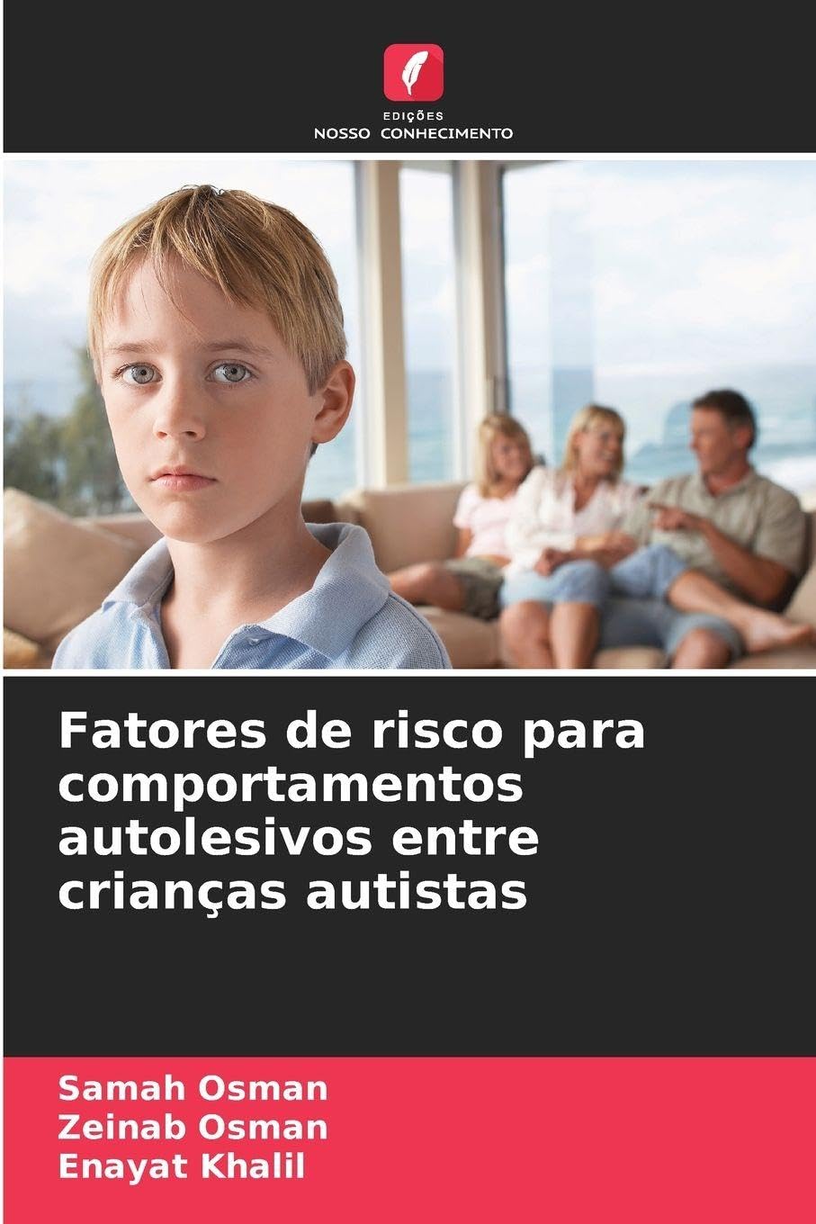 Fatores de risco para comportamentos autolesivos entre crianças autistas Psychology