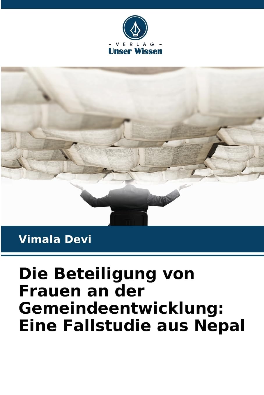 Die Beteiligung von Frauen an der Gemeindeentwicklung: Eine Fallstudie aus Nepal Law