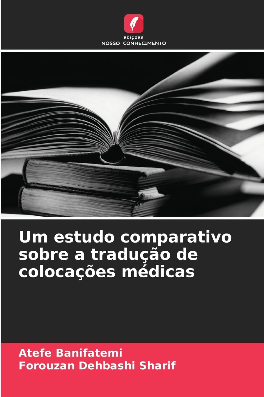 Um estudo comparativo sobre a tradução de colocações médicas Social Sciences