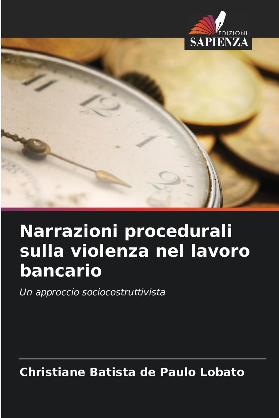 Narrazioni procedurali sulla violenza nel lavoro bancario Law