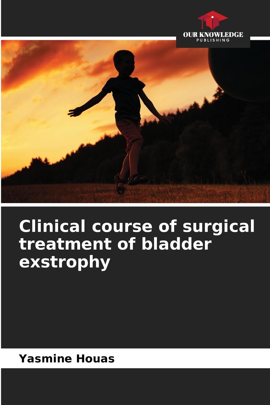 Clinical course of surgical treatment of bladder exstrophy Medicine
