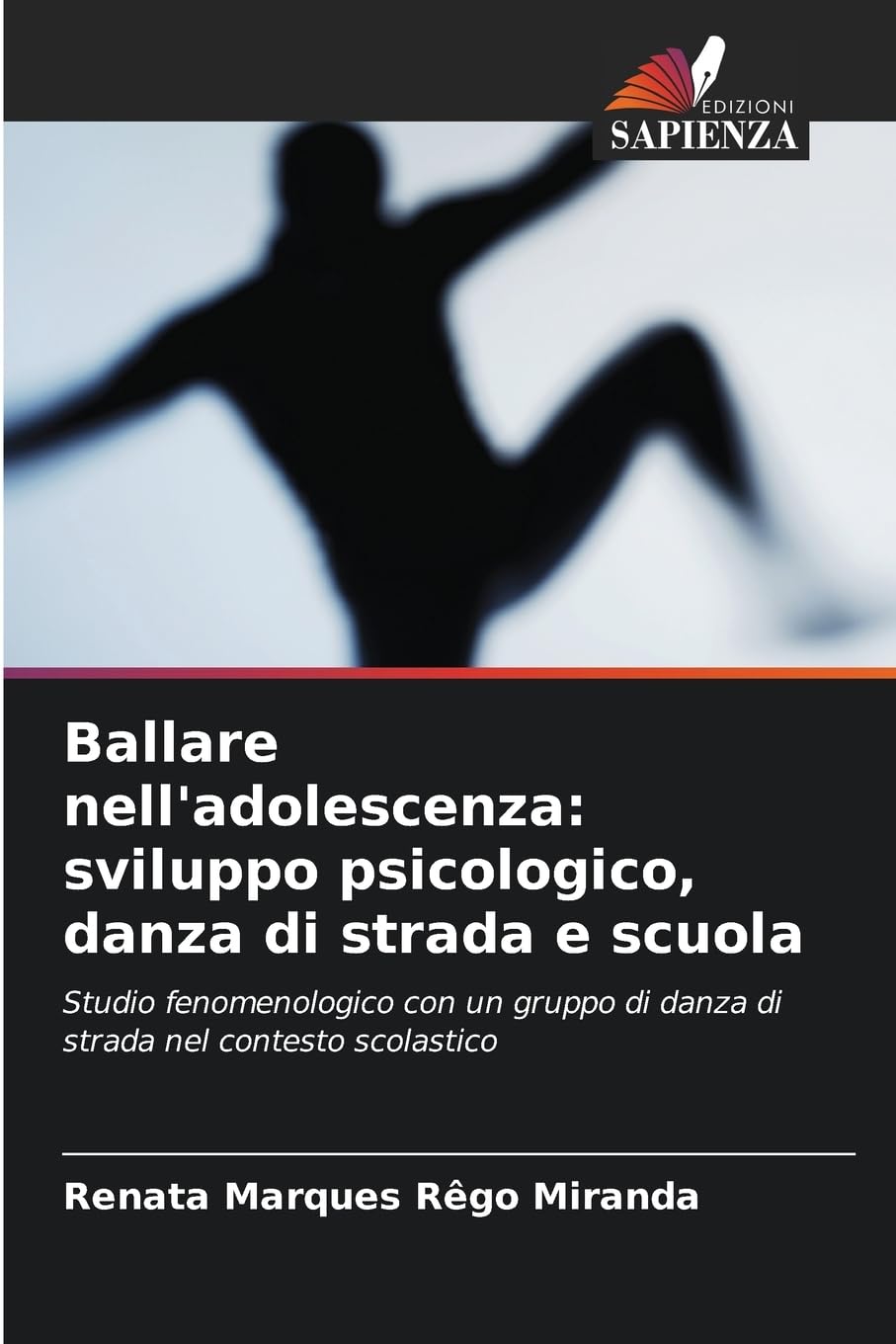 Ballare nell'adolescenza: sviluppo psicologico, danza di strada e scuola Psychology