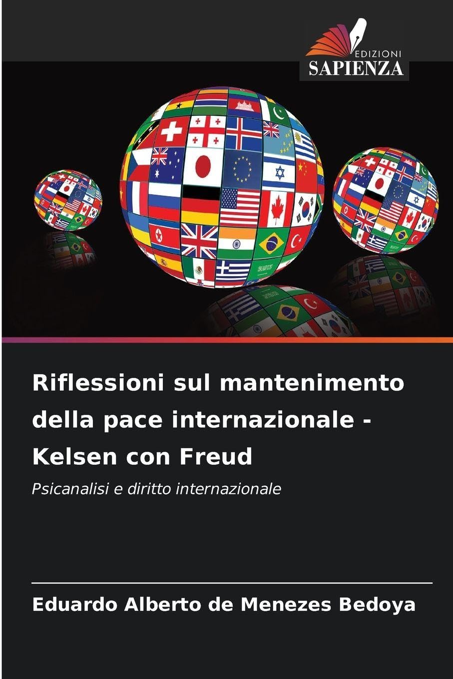 Riflessioni sul mantenimento della pace internazionale - Kelsen con Freud Philosophy