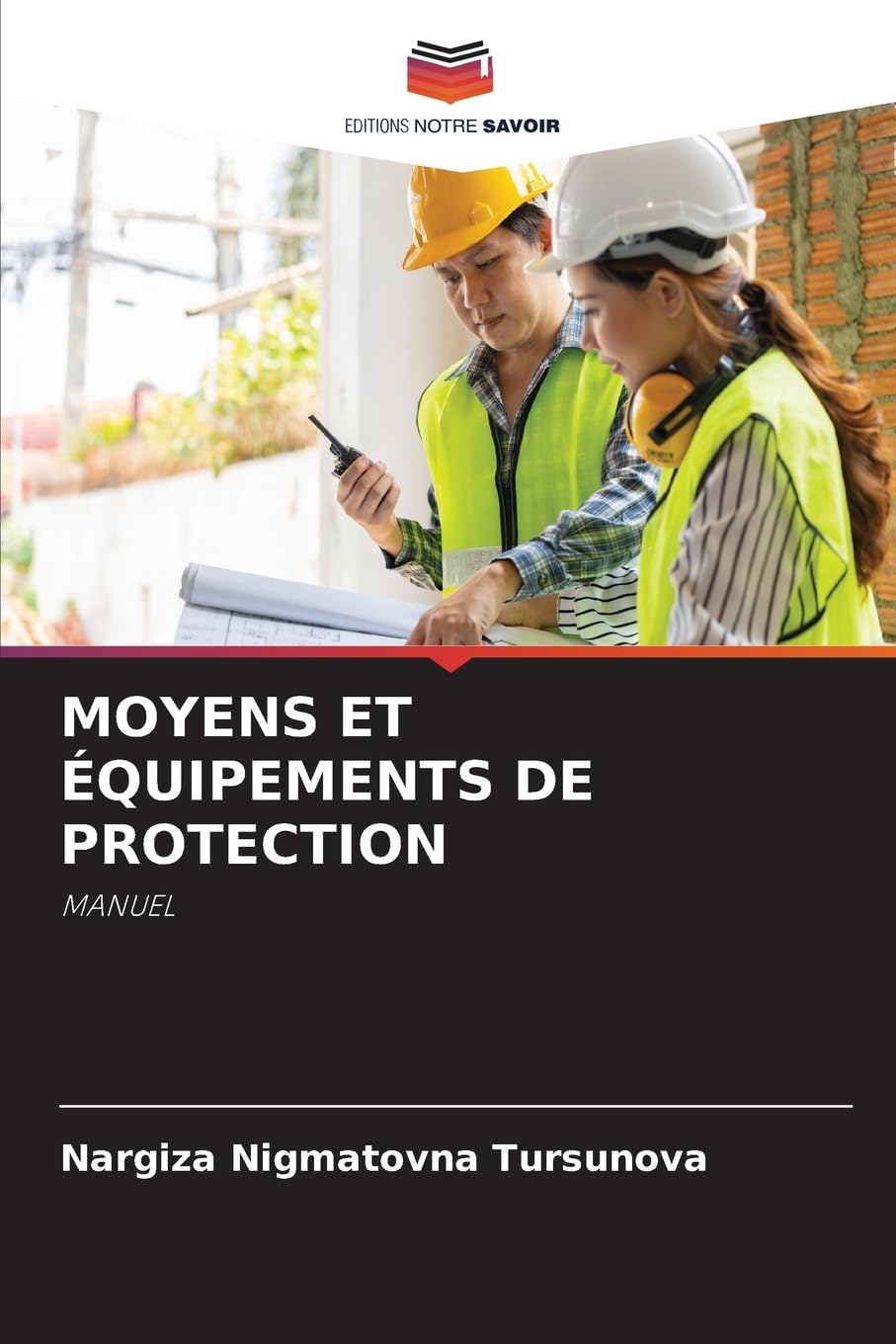 MOYENS ET ÉQUIPEMENTS DE PROTECTION Business & Technology