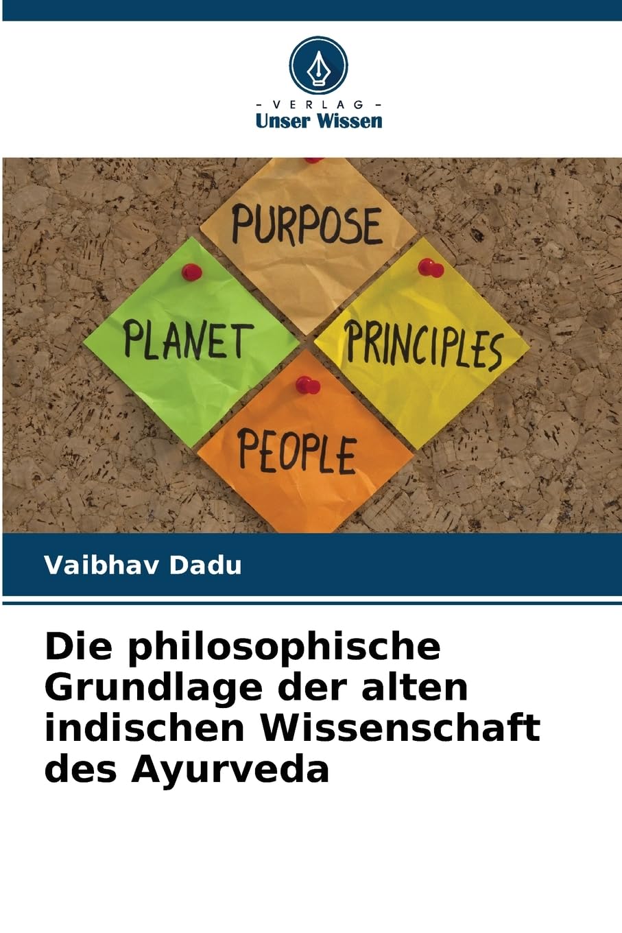 Die philosophische Grundlage der alten indischen Wissenschaft des Ayurveda Medicine