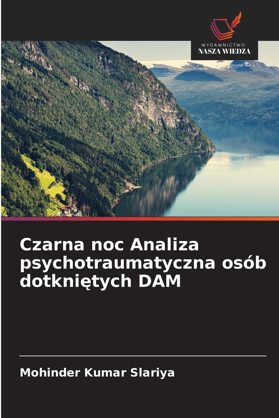 Czarna noc Analiza psychotraumatyczna osób dotkni¿tych DAM Books