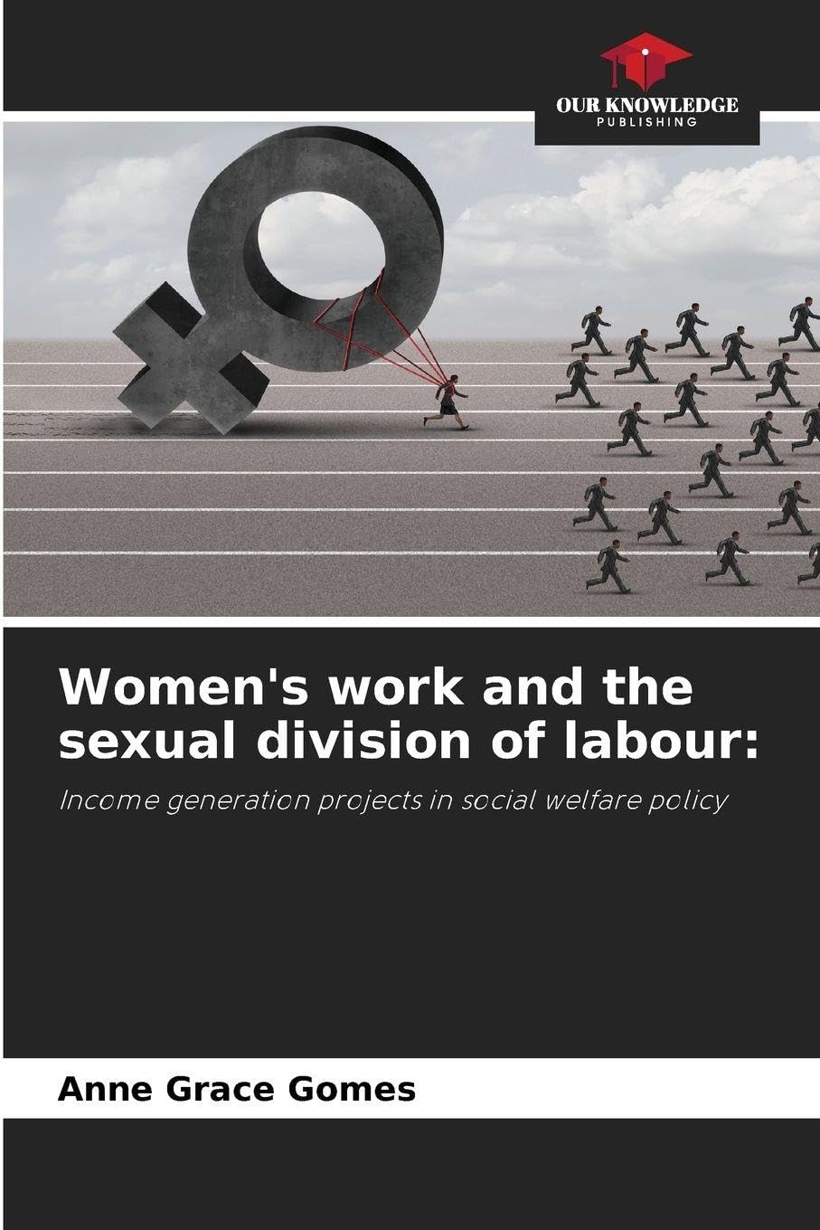 Women's work and the sexual division of labour: Law