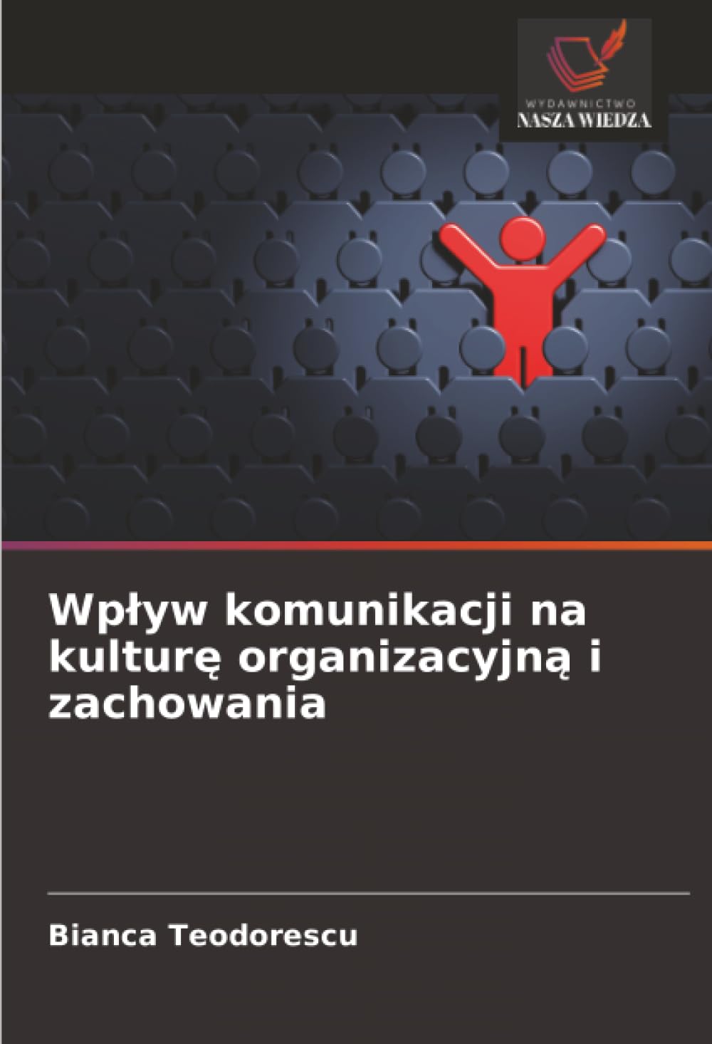 Wp¿yw komunikacji na kultur¿ organizacyjn¿ i zachowania Law