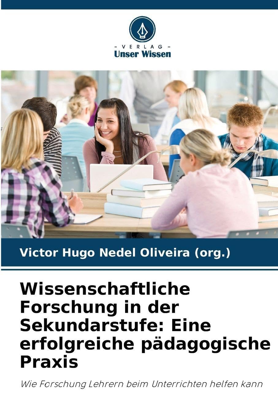 Wissenschaftliche Forschung in der Sekundarstufe: Eine erfolgreiche pädagogische Praxis Books