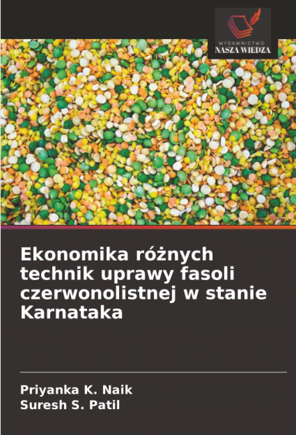 Ekonomika ró¿nych technik uprawy fasoli czerwonolistnej w stanie Karnataka Natural Sciences