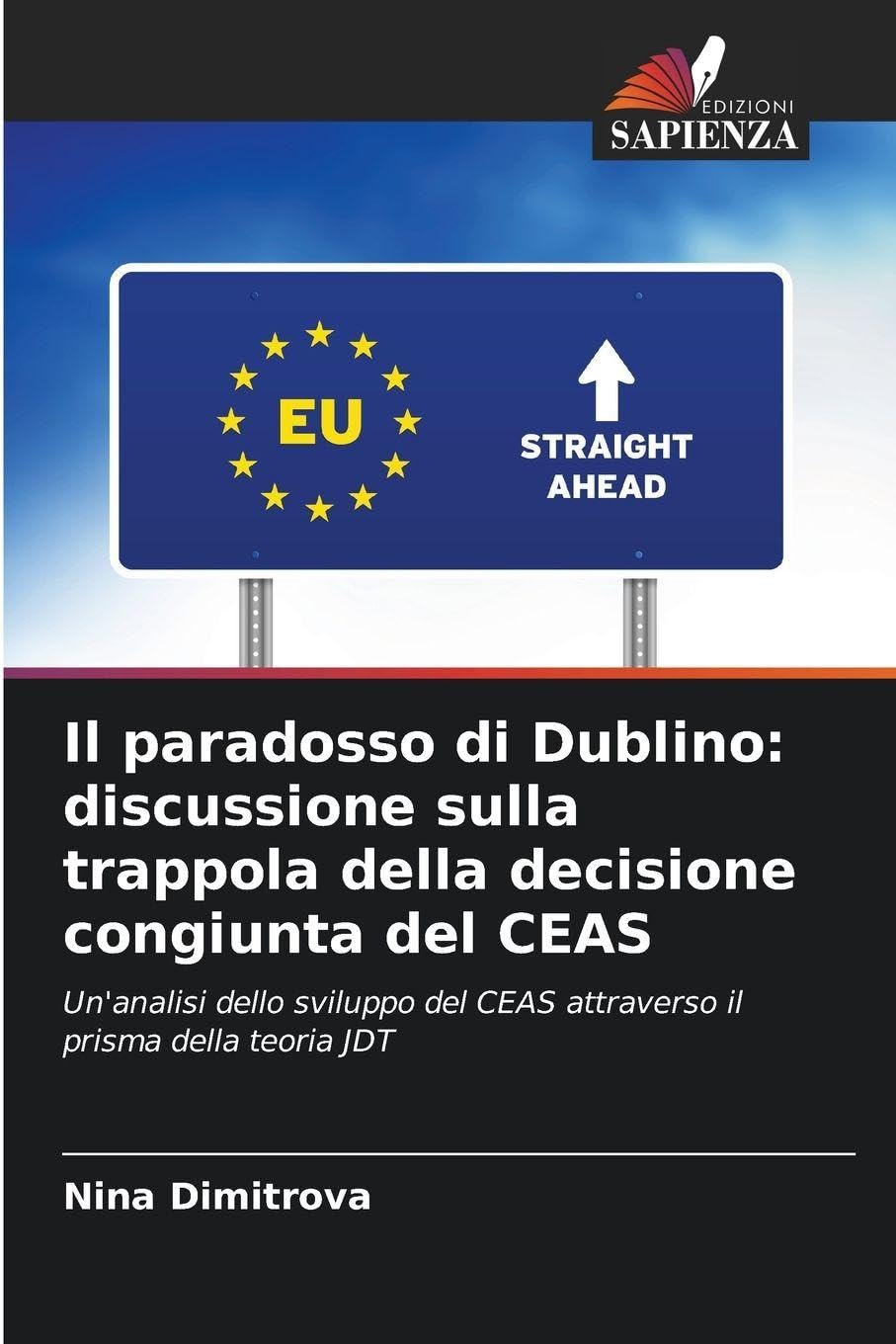 Il paradosso di Dublino: discussione sulla trappola della decisione congiunta del CEAS Law