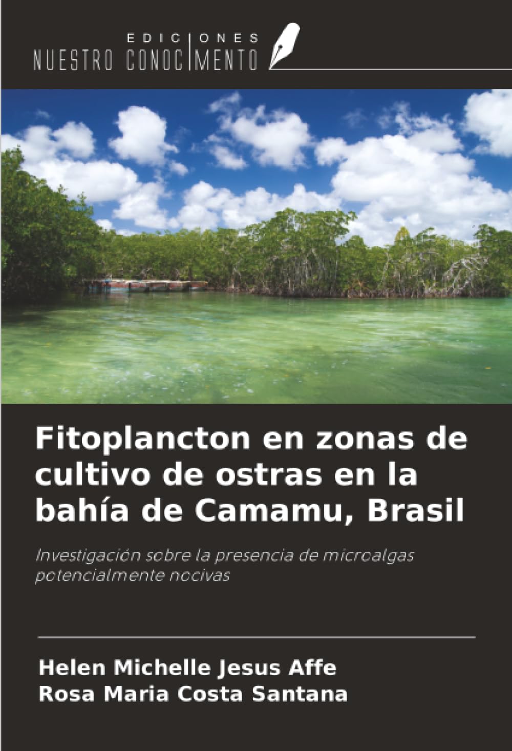 Fitoplancton en zonas de cultivo de ostras en la bahía de Camamu, Brasil Natural Sciences