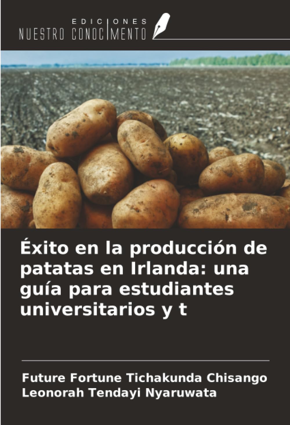 Éxito en la producción de patatas en Irlanda: una guía para estudiantes universitarios y t Natural Sciences