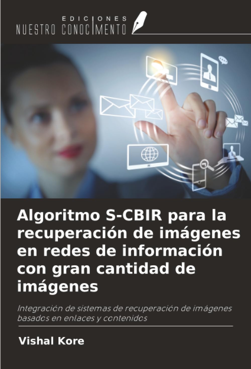 Algoritmo S-CBIR para la recuperación de imágenes en redes de información con gran cantidad de imágenes Computer Science