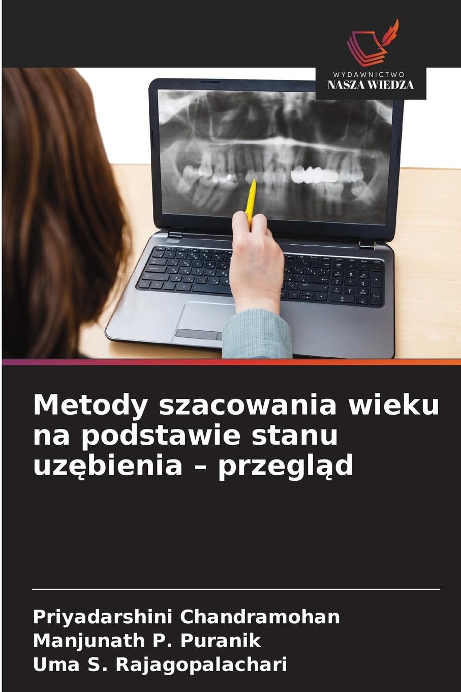 Metody szacowania wieku na podstawie stanu uz¿bienia - przegl¿d Medicine