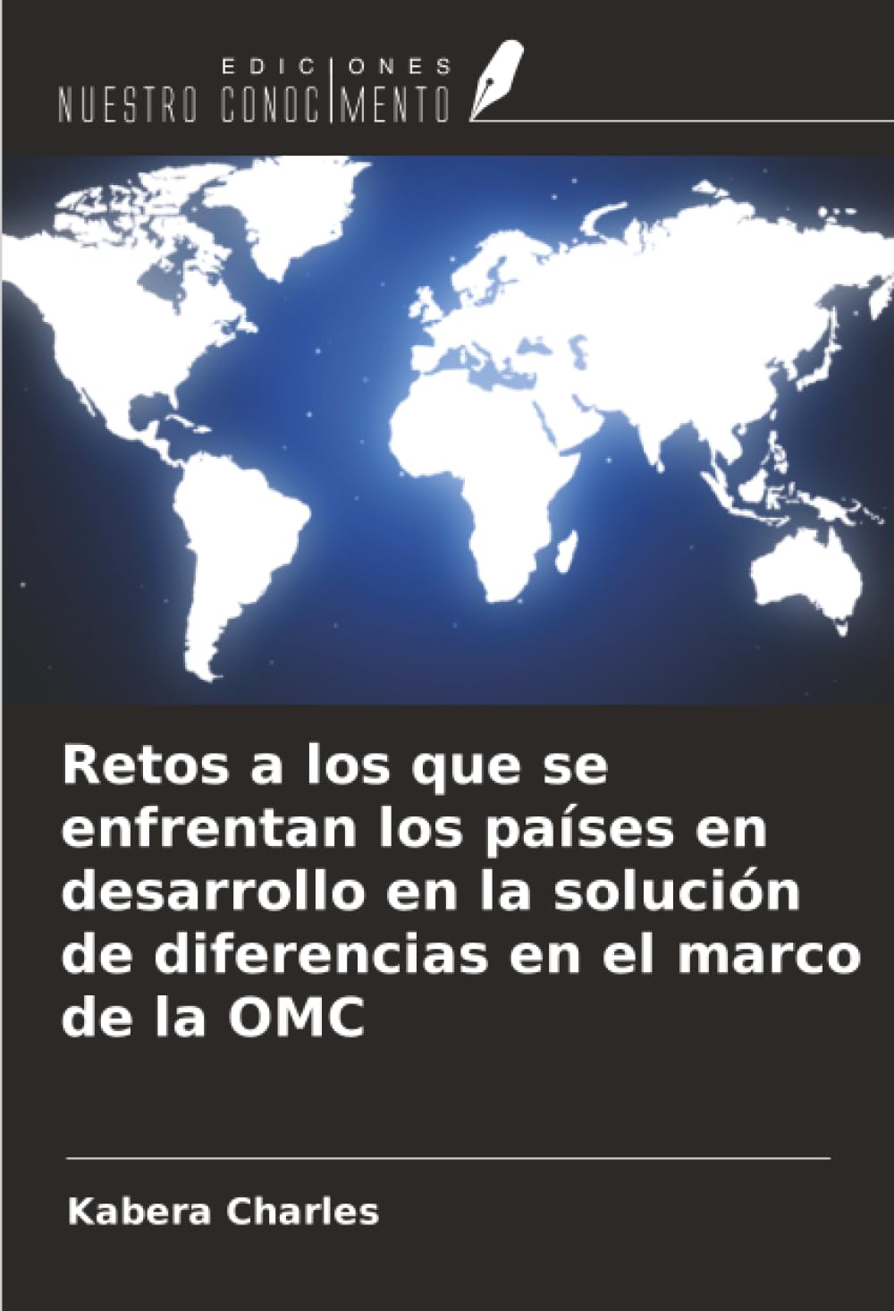 Retos a los que se enfrentan los países en desarrollo en la solución de diferencias en el marco de la OMC Law