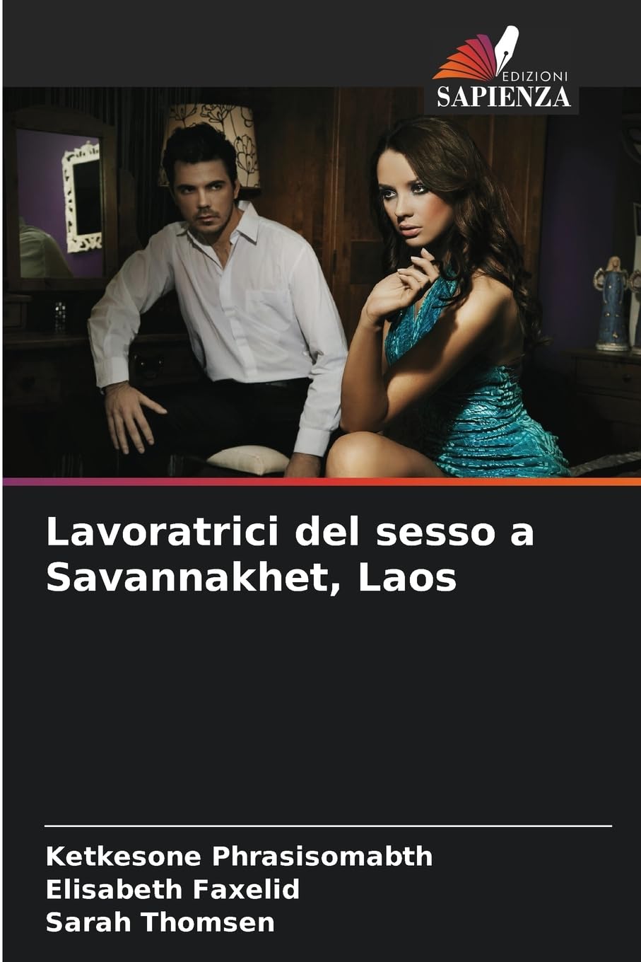 Lavoratrici del sesso a Savannakhet, Laos Law
