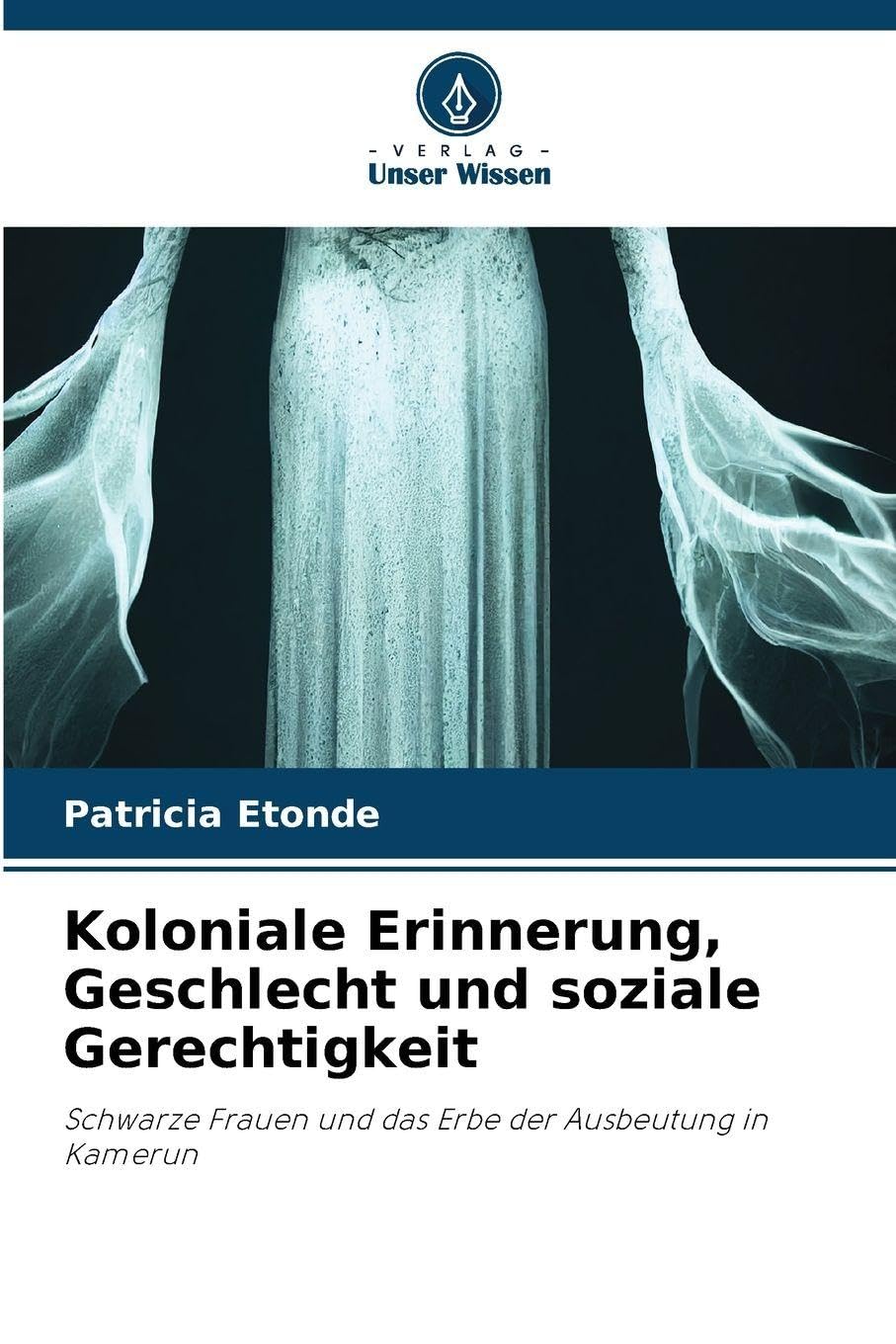 Koloniale Erinnerung, Geschlecht und soziale Gerechtigkeit Law