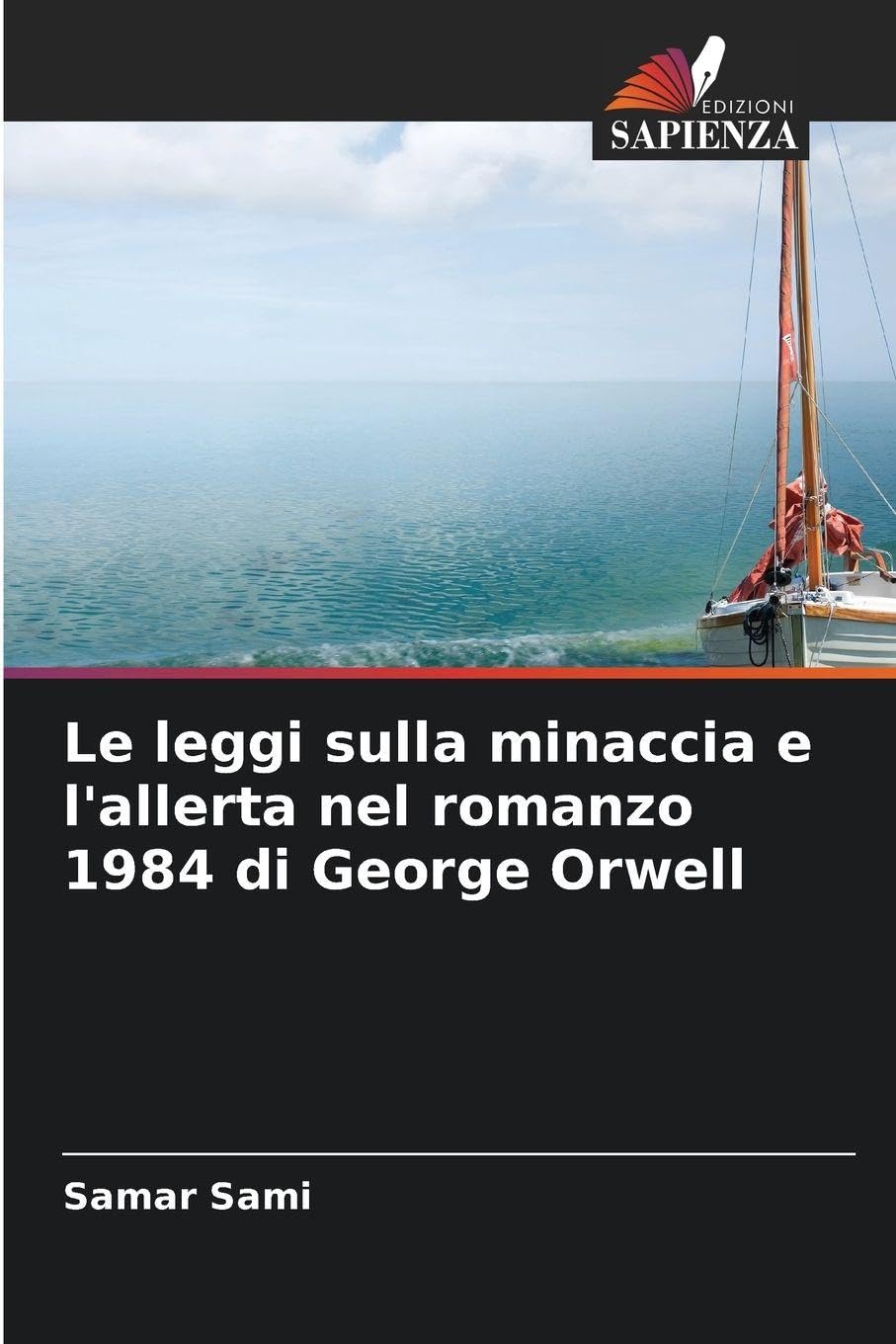 Le leggi sulla minaccia e l'allerta nel romanzo 1984 di George Orwell Social Sciences