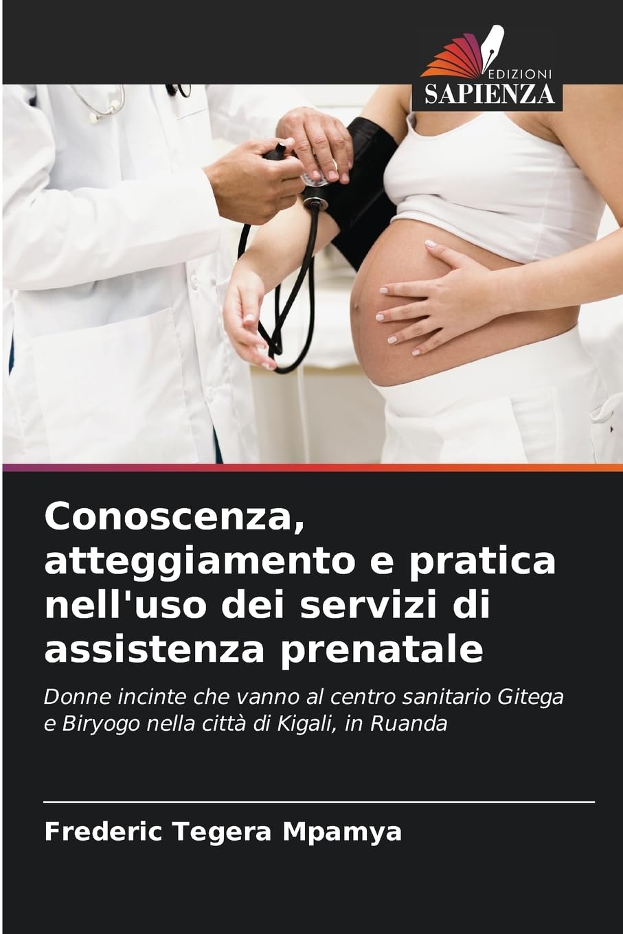 Conoscenza, atteggiamento e pratica nell'uso dei servizi di assistenza prenatale Medicine