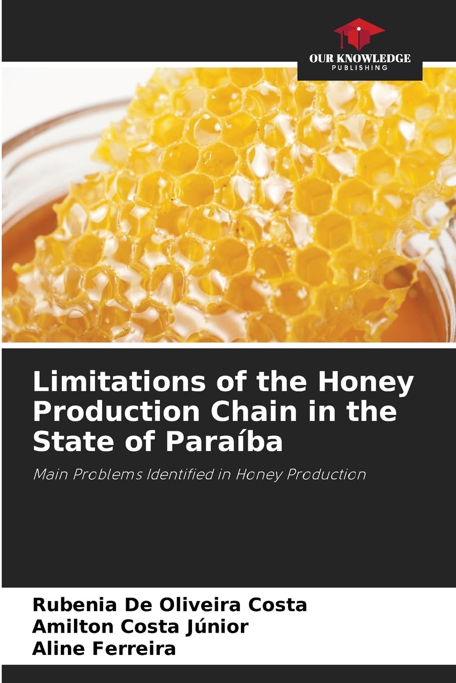 Limitations of the Honey Production Chain in the State of Paraíba Law