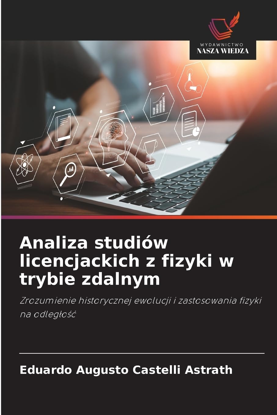 Analiza studiów licencjackich z fizyki w trybie zdalnym Business, Finance & Career